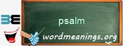 WordMeaning blackboard for psalm